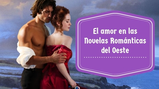 novelas romanticas oeste
