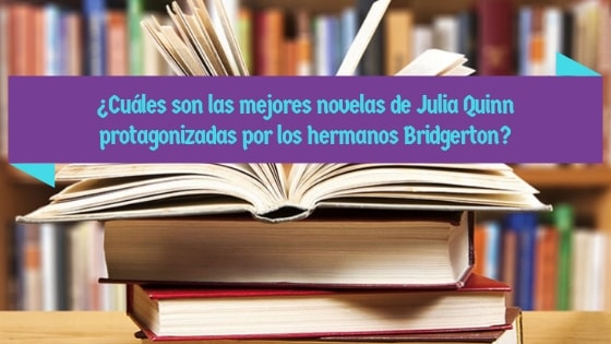 serie bridgerton de julia quinn