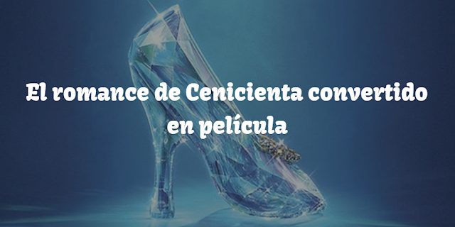 El romance de Cenicienta convertido en película